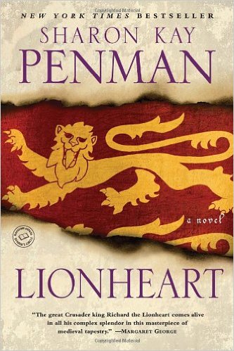 Lionheart, Sharon Kay Penman - http://www.amazon.com/Lionheart-Novel-Sharon-Kay-Penman/dp/0345517563