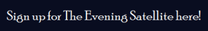 The Evening Satellite
