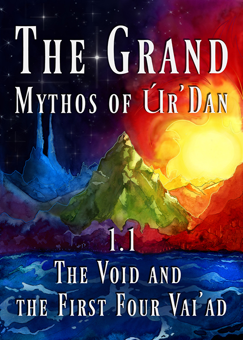 The Grand Mythos of Ur'Dan, Volume One, Chapter One
